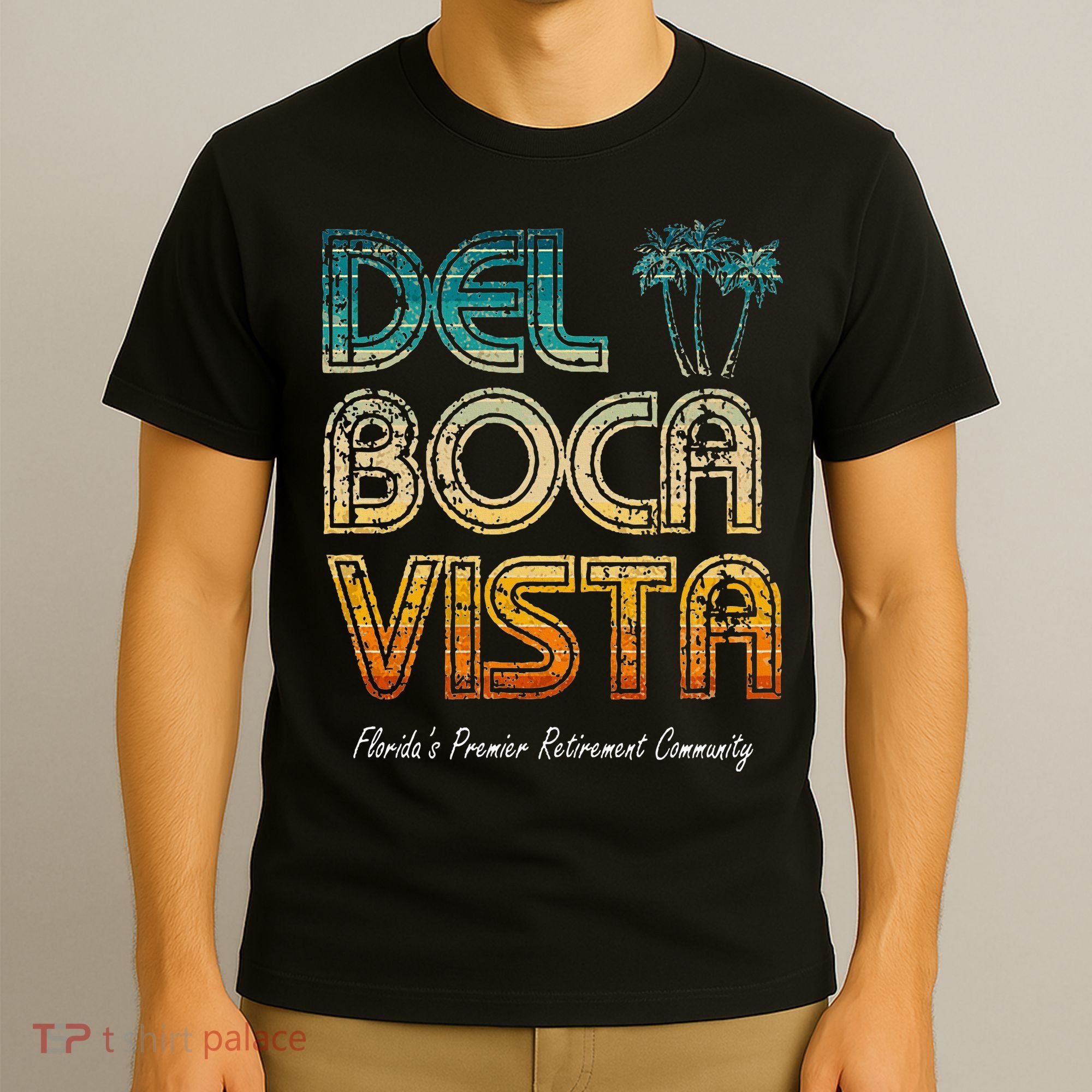 Del Boca Vista Retirement Community Funny T-Shirt