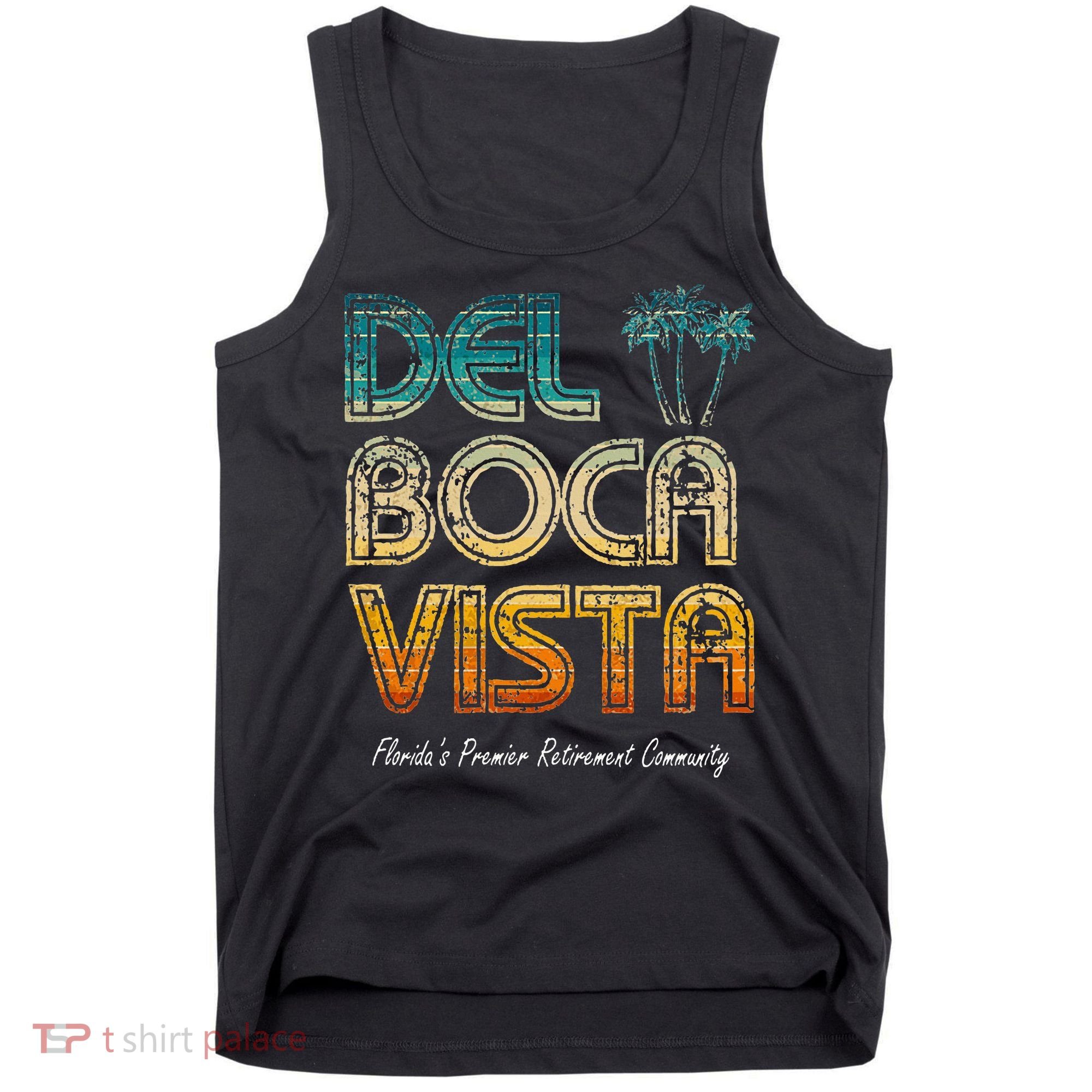 Del Boca Vista Retirement Community Funny Tank Top