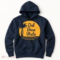 Del Boca Vista Florida We're Going Hoodie thumb 0