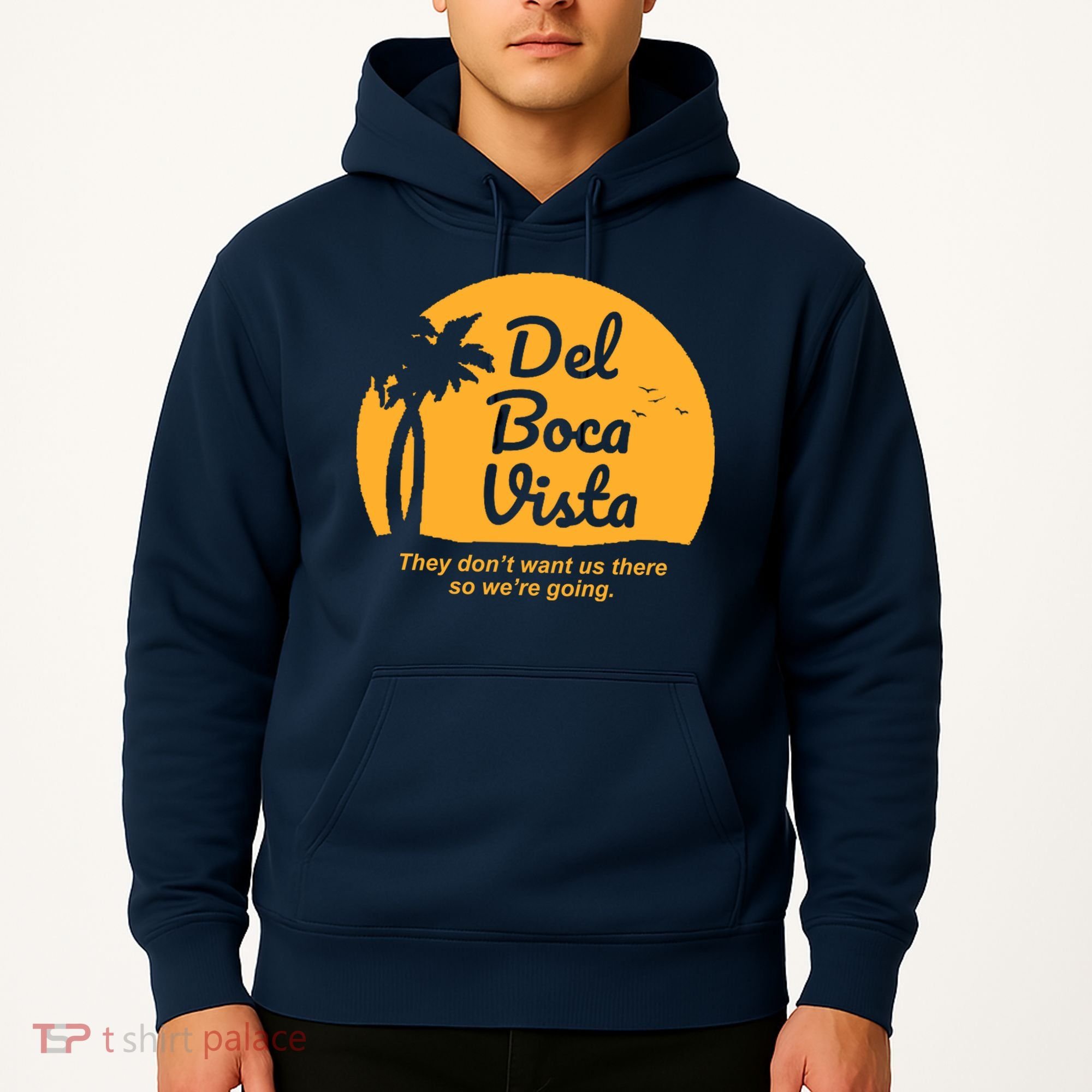 Del Boca Vista Florida We're Going Hoodie