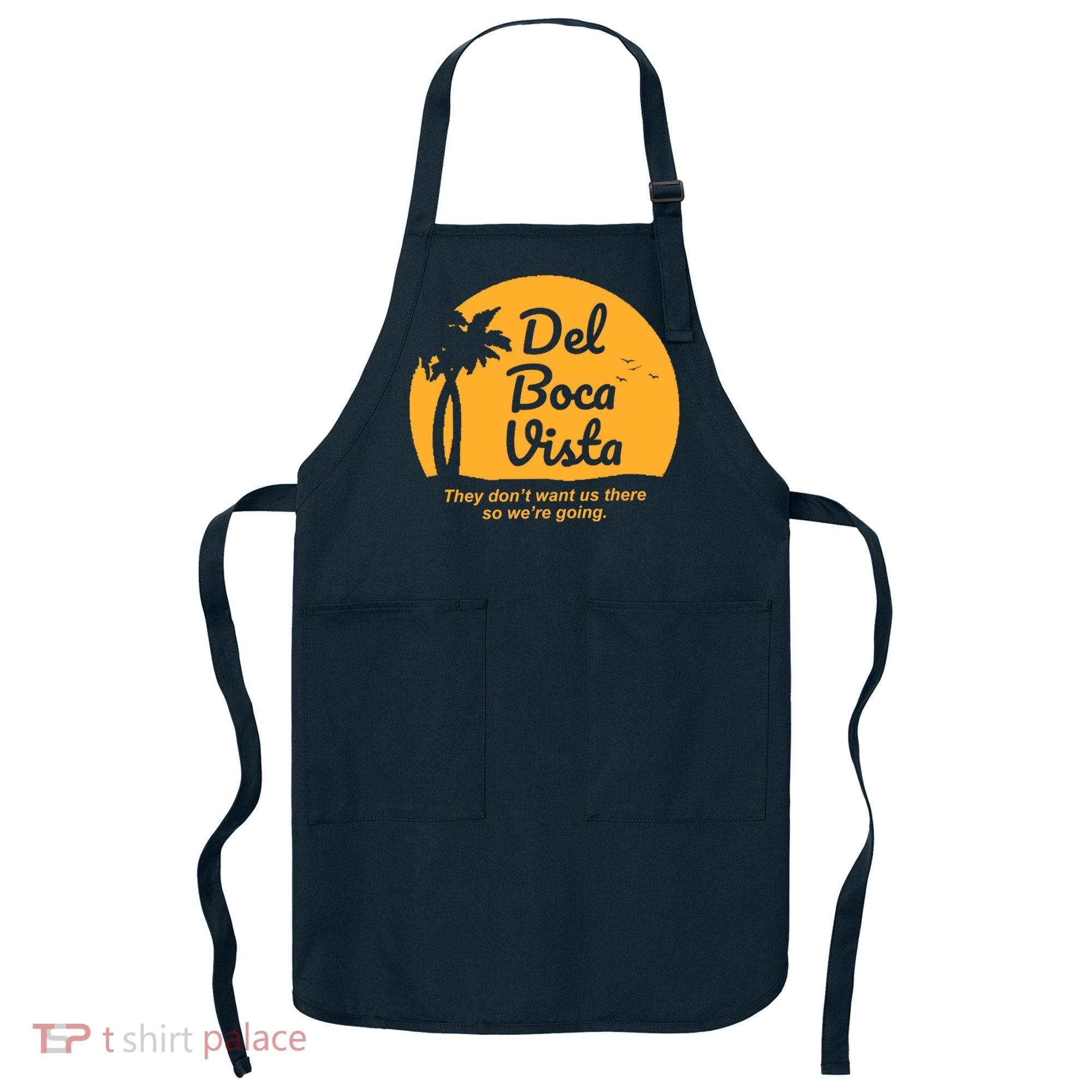 Del Boca Vista Florida We're Going Apron
