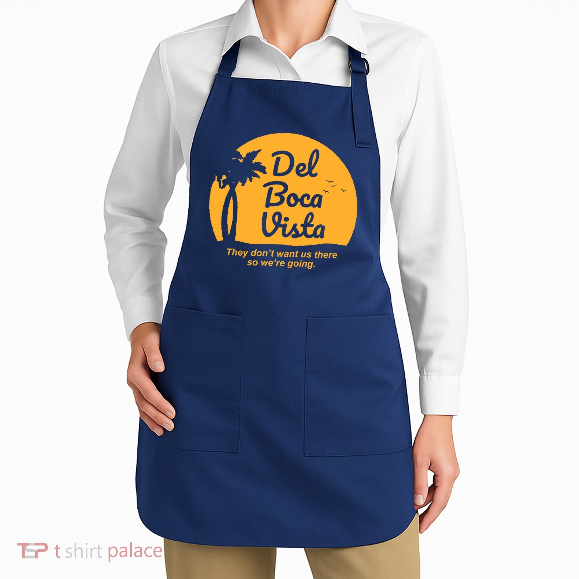 Del Boca Vista Florida We're Going Apron