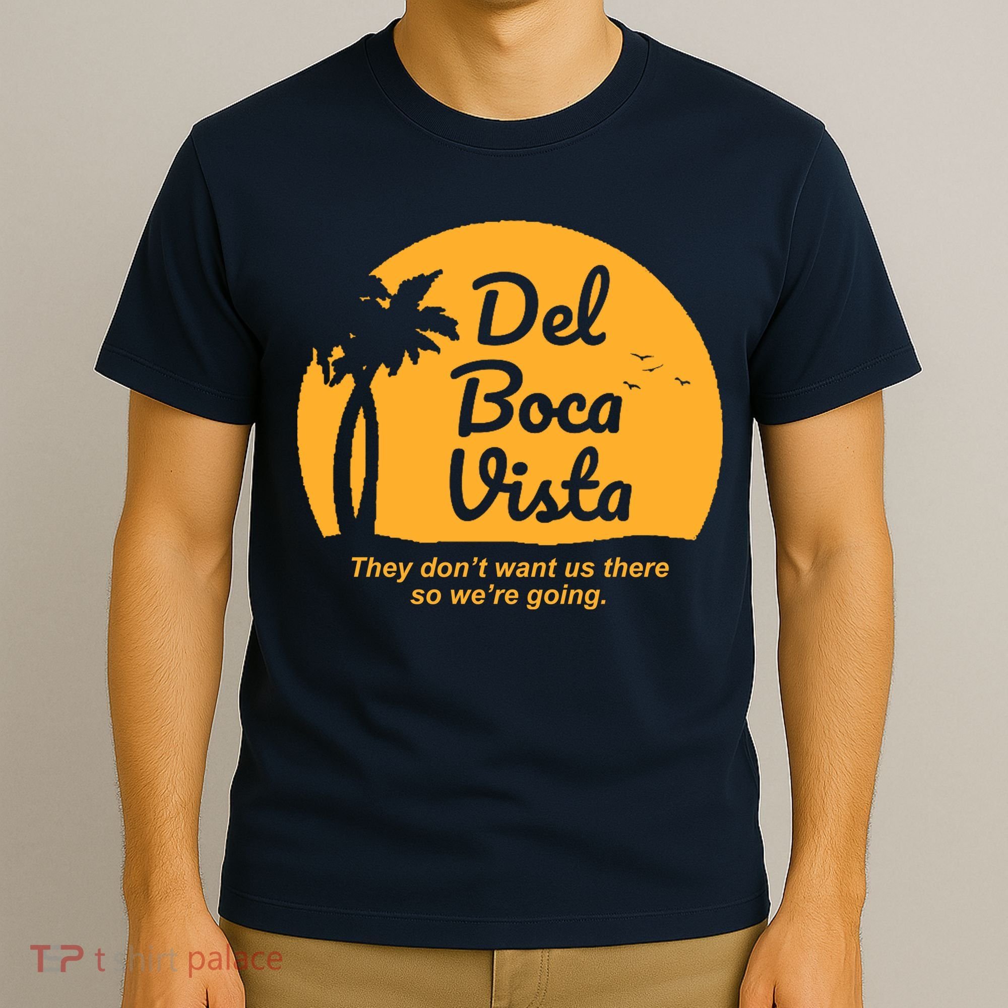 Del Boca Vista Florida We're Going T-Shirt