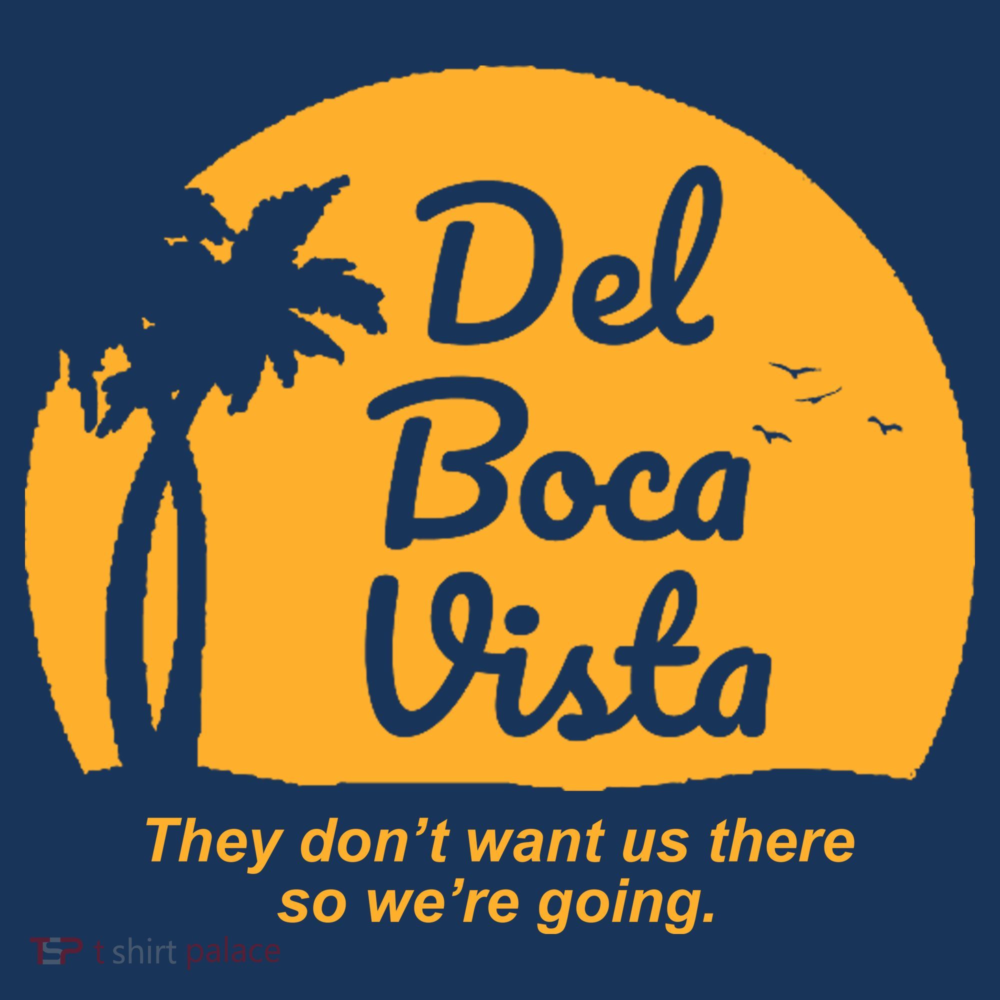 Del Boca Vista Florida We're Going Button