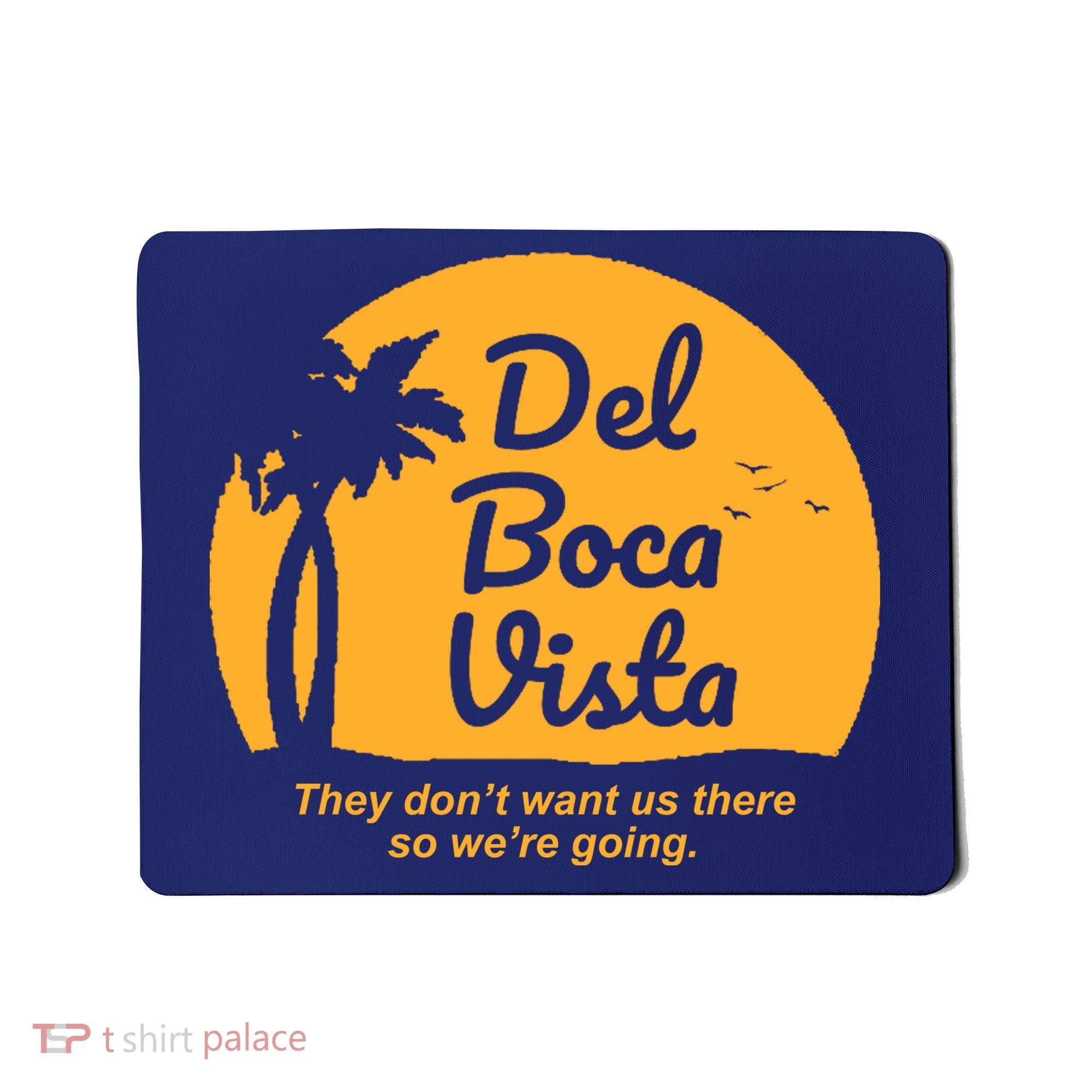 Del Boca Vista Florida We're Going Mousepad