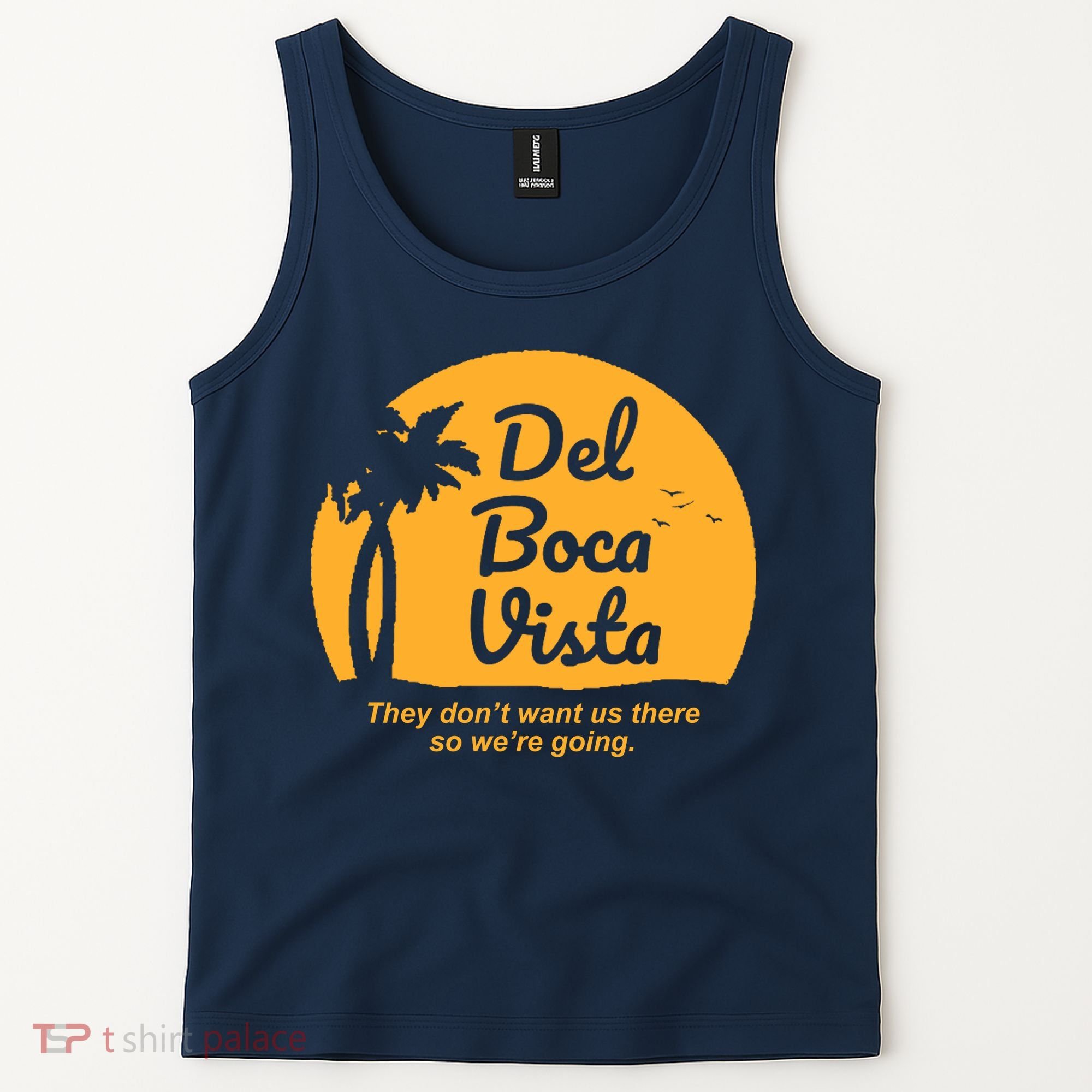 Del Boca Vista Florida We're Going Tank Top