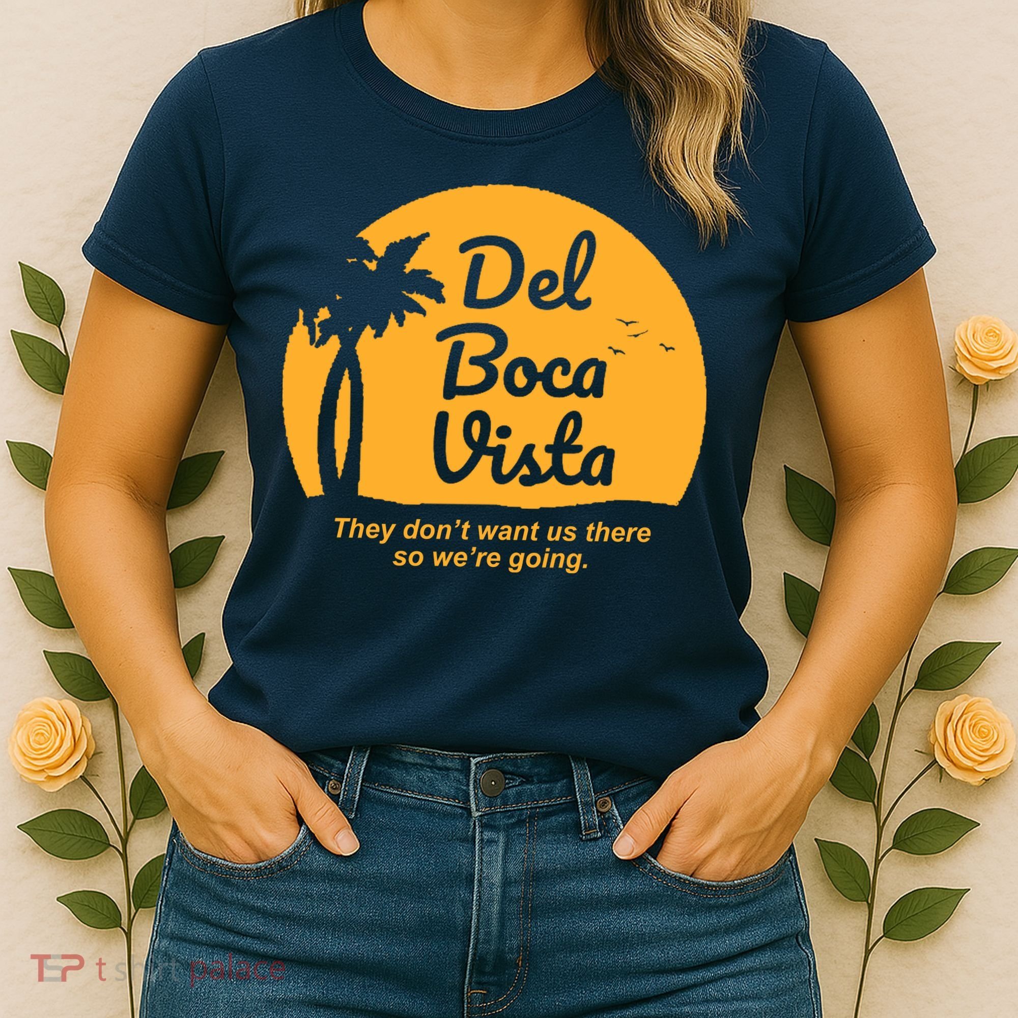 Del Boca Vista Florida We're Going Women's T-Shirt