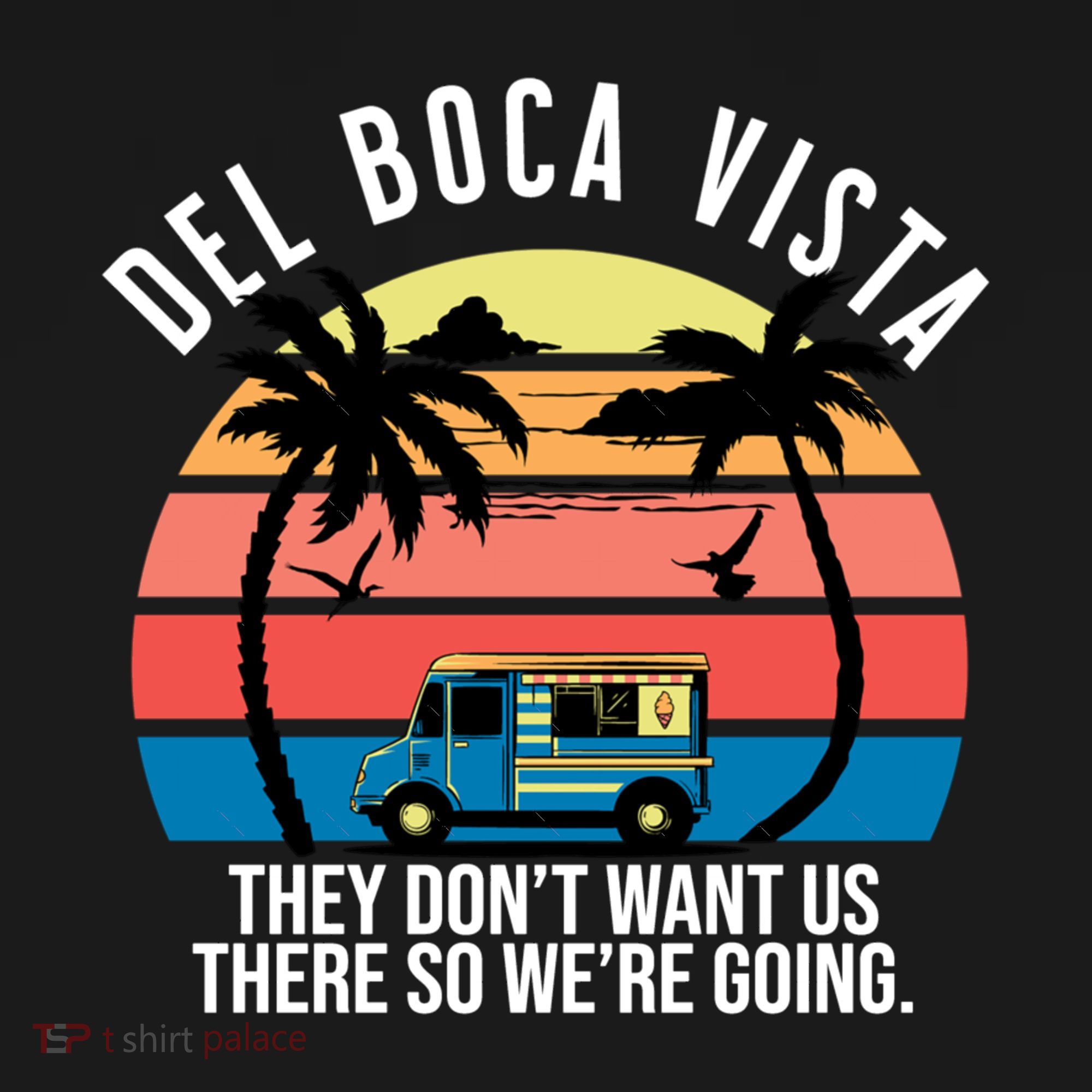 Del Boca Vista Florida They Dont Want Us There Women's Hoodie