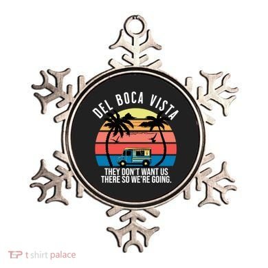 Del Boca Vista Florida They Dont Want Us There Ornament
