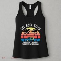 Del Boca Vista Florida They Dont Want Us There Women's Tank Top thumb 3