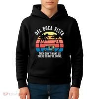 Del Boca Vista Florida They Dont Want Us There Kids Hoodie thumb 4