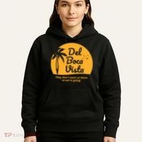 Del Boca Vista Retirement Community Funny Hoodie thumb 5