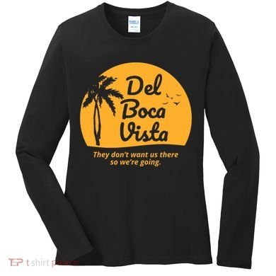 Del Boca Vista Retirement Community Funny Women's Long Sleeve Shirt