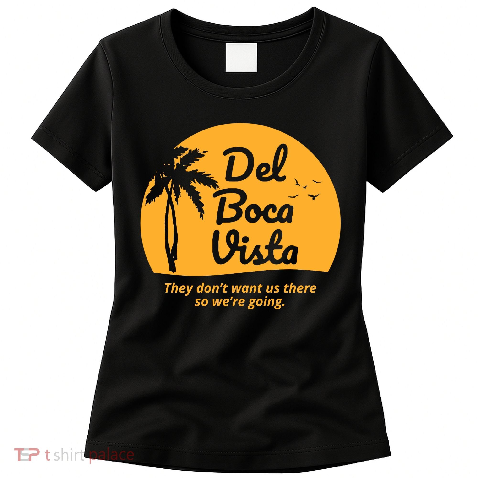 Del Boca Vista Retirement Community Funny Women's T-Shirt