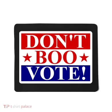 DonT Boo Vote Mousepad