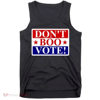 DonT Boo Vote Tank Top