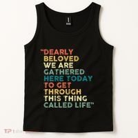 Dearly Beloved We Are Gathered Here Today To Get Through Tank Top thumb 2