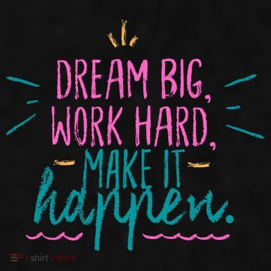 Dream Big Work Hard Make It Happen Quote Ladies PosiCharge Tri-Blend Wicking Tank