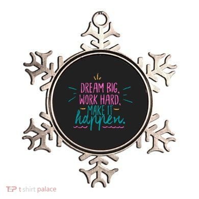 Dream Big Work Hard Make It Happen Quote Ornament