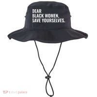 Dear Black Women Save Yourselves Motivation Quotes Bucket Hat thumb 0