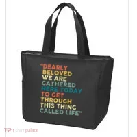 Dearly Beloved We Are Gathered Here Today To Get Through Tote Bag thumb 3