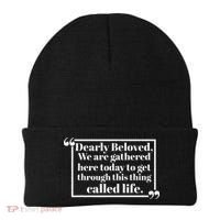 Dearly Beloved We Are Gathered Here Today To Get Through (1) Beanie thumb 0