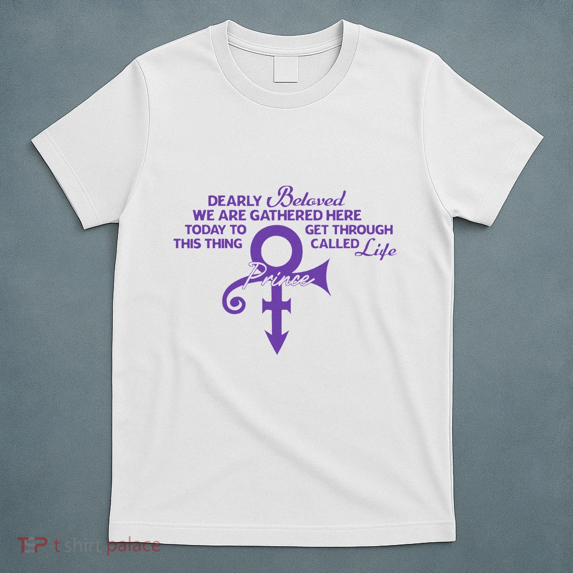 Dearly Beloved We Are Gathered Here Today To Get Through T-Shirt