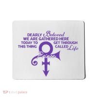 Dearly Beloved We Are Gathered Here Today To Get Through Mousepad thumb 0