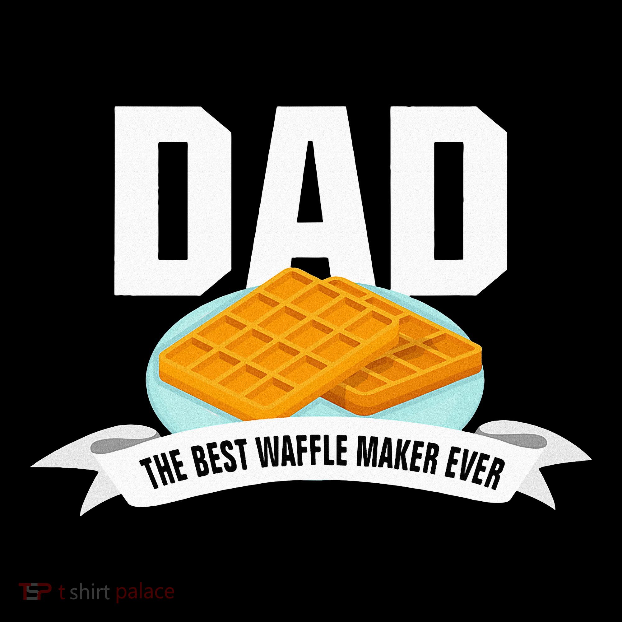 Dad Best Waffle Maker Ever Father's Day Sweatshirt