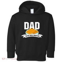 Dad Best Waffle Maker Ever Father's Day Toddler Hoodie thumb 0