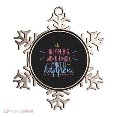 Dream Big Work Hard Make It Happen Quote Ornament