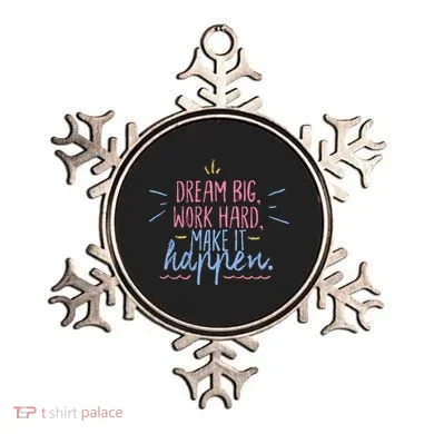 Dream Big Work Hard Make It Happen Quote Ornament