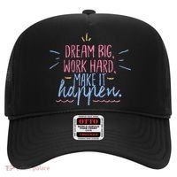 Dream Big Work Hard Make It Happen Quote Hat thumb 0