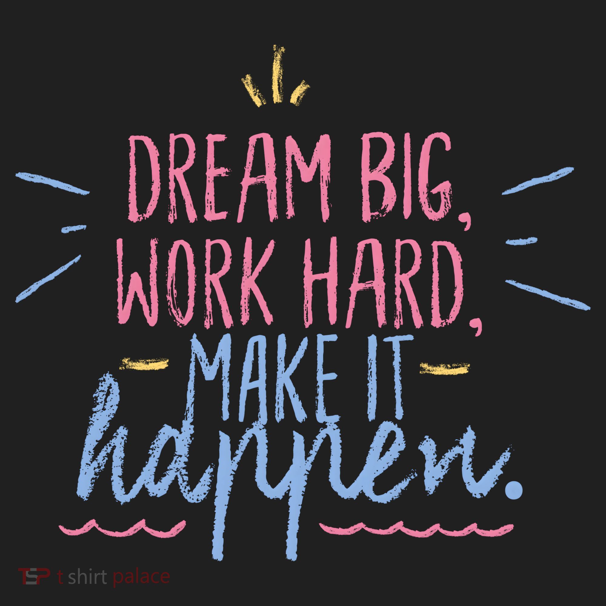 Dream Big Work Hard Make It Happen Quote Hat