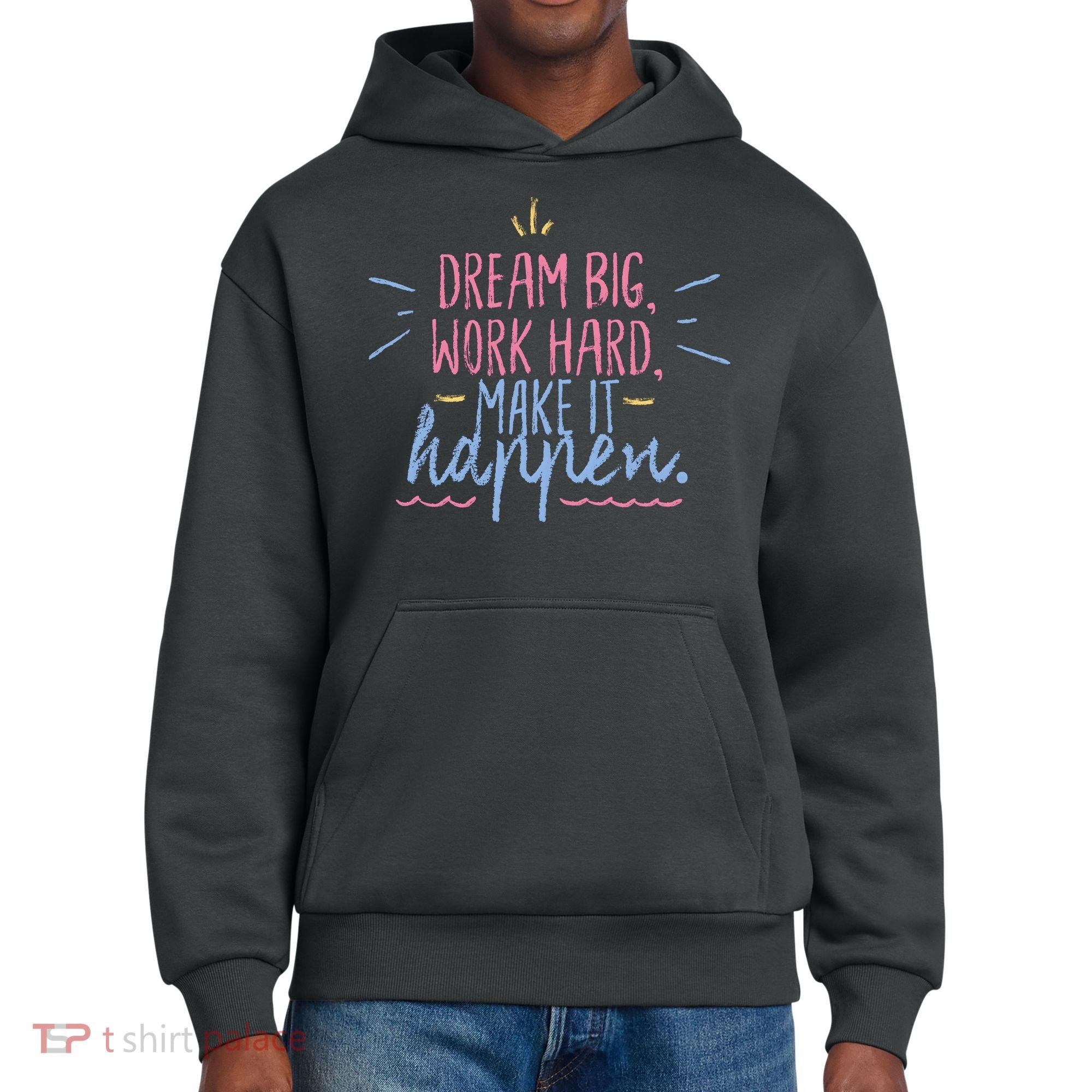 Dream Big Work Hard Make It Happen Quote District V.I.T. Heavyweight Hoodie