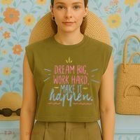 Dream Big Work Hard Make It Happen Quote Garment-Dyed Women's Muscle Tee thumb 4