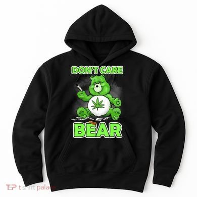 Dont Care Bear Smoking Weed Cannabis Marijuana 4 20 Stoner Gift 2 Hoodie
