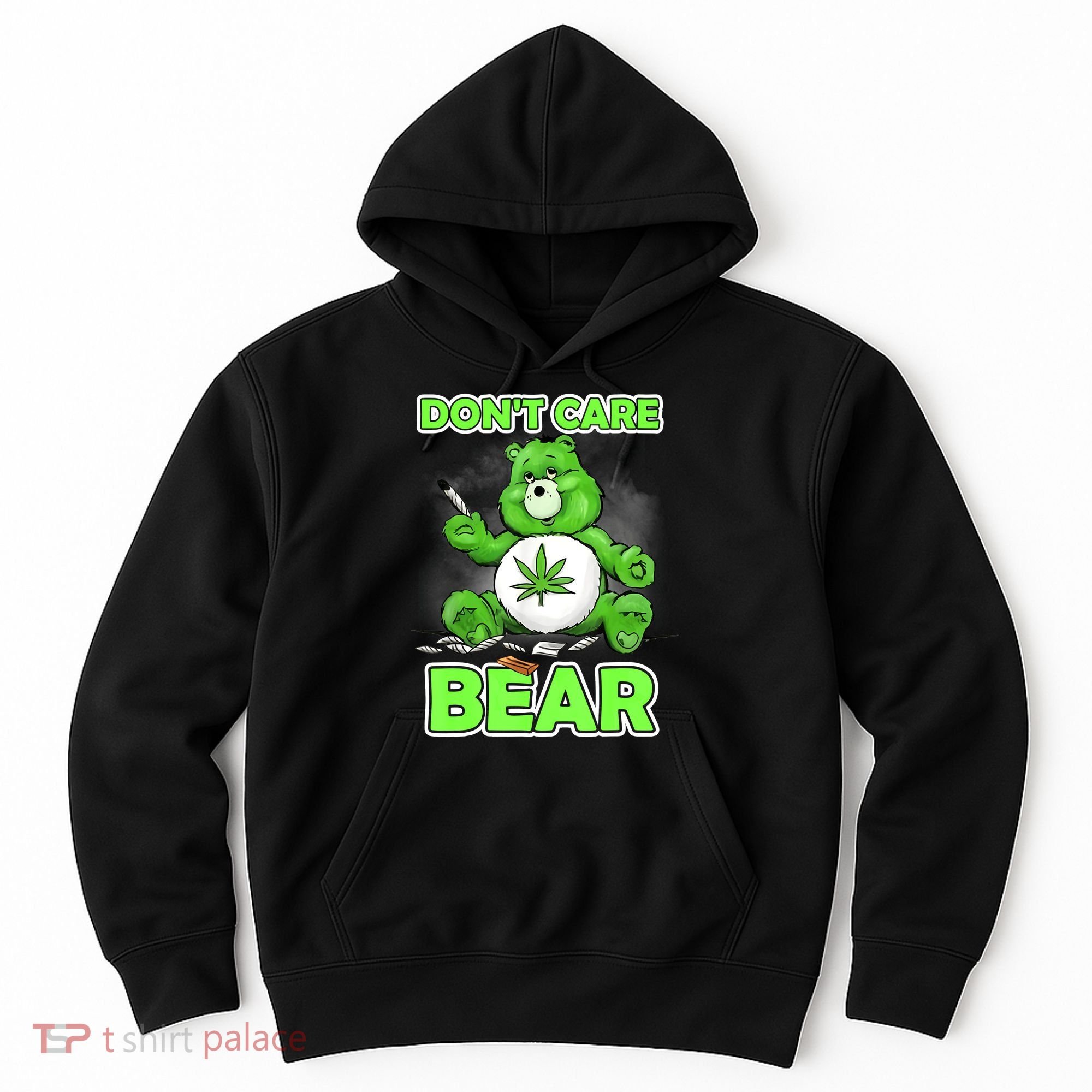 Dont Care Bear Smoking Weed Cannabis Marijuana 4 20 Stoner Gift 2 Hoodie