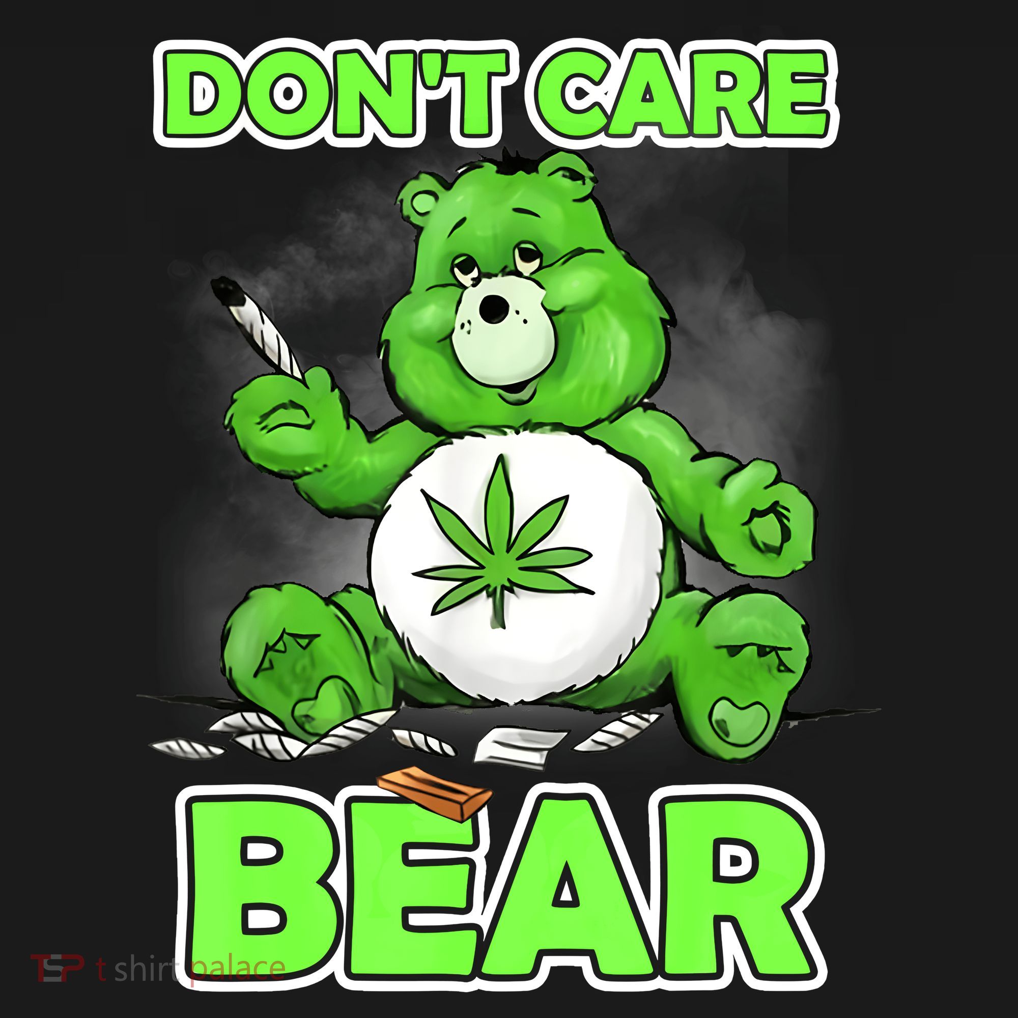 Dont Care Bear Smoking Weed Cannabis Marijuana 4 20 Stoner Gift 2 Sweatshirt