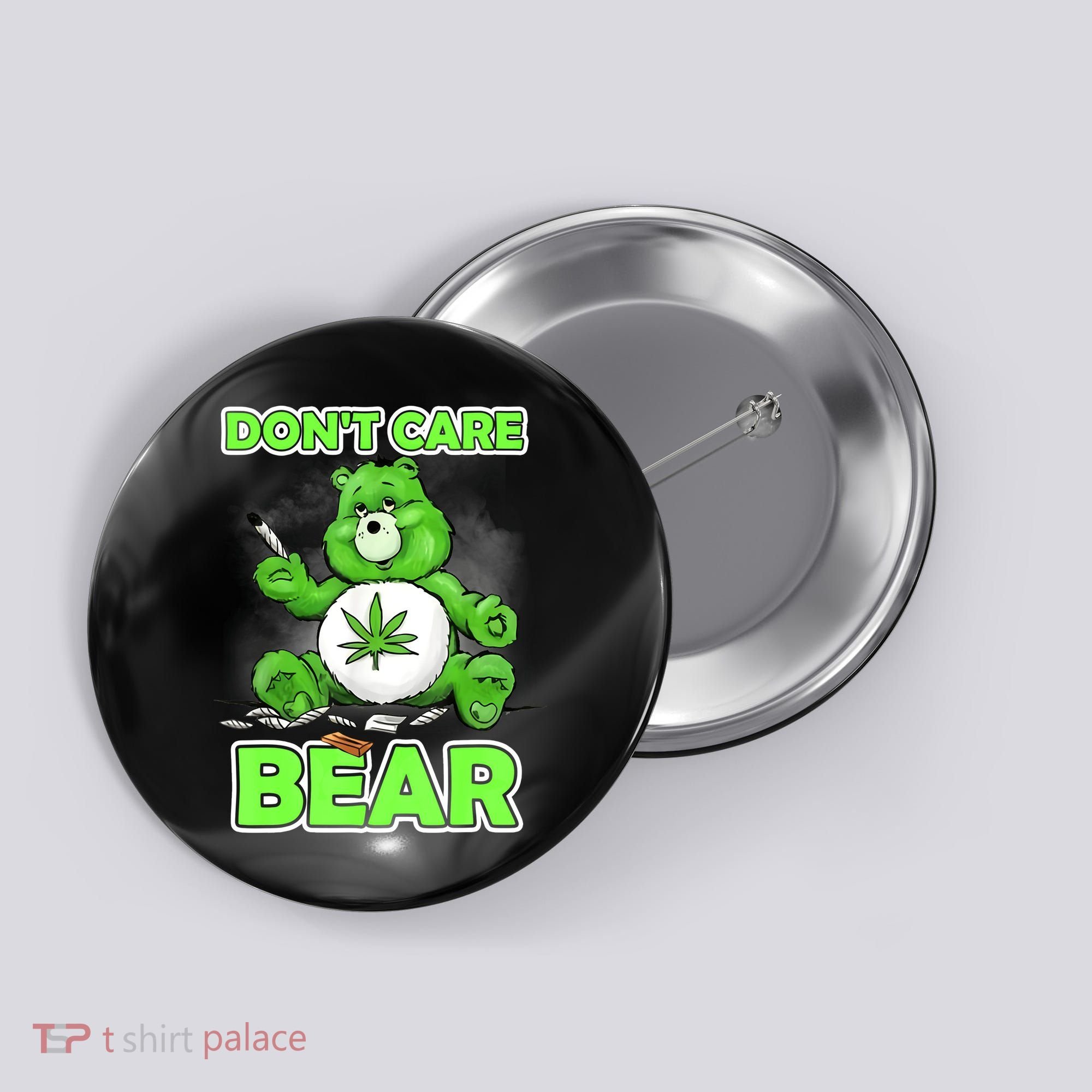 Dont Care Bear Smoking Weed Cannabis Marijuana 4 20 Stoner Gift 2 Button