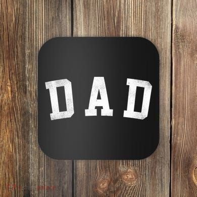 Dad Classic Bold Font FatherS Day Dad Coaster