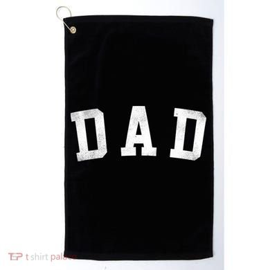 Dad Classic Bold Font FatherS Day Dad Golf Towel