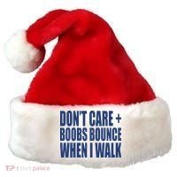 Don’t Care Boobs Bounce When I Walk Santa Hat thumb 0