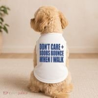 Don’t Care Boobs Bounce When I Walk Doggie Tank thumb 2