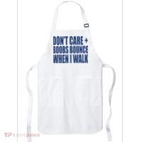 Don’t Care Boobs Bounce When I Walk Apron thumb 0