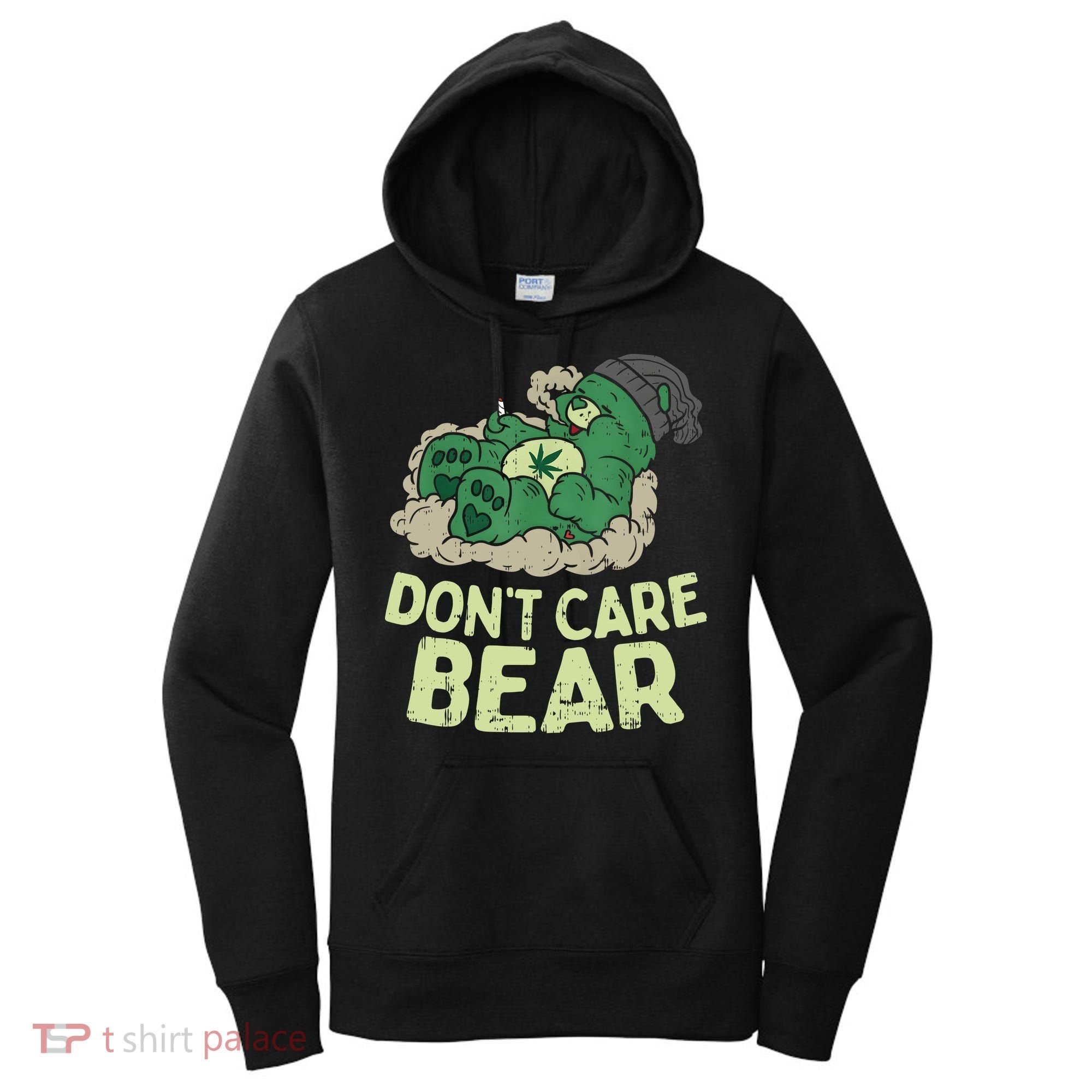 Dont Care Bear Smoking Weed Cannabis Marijuana 4 20 Stoner Gift 2 Women's Hoodie
