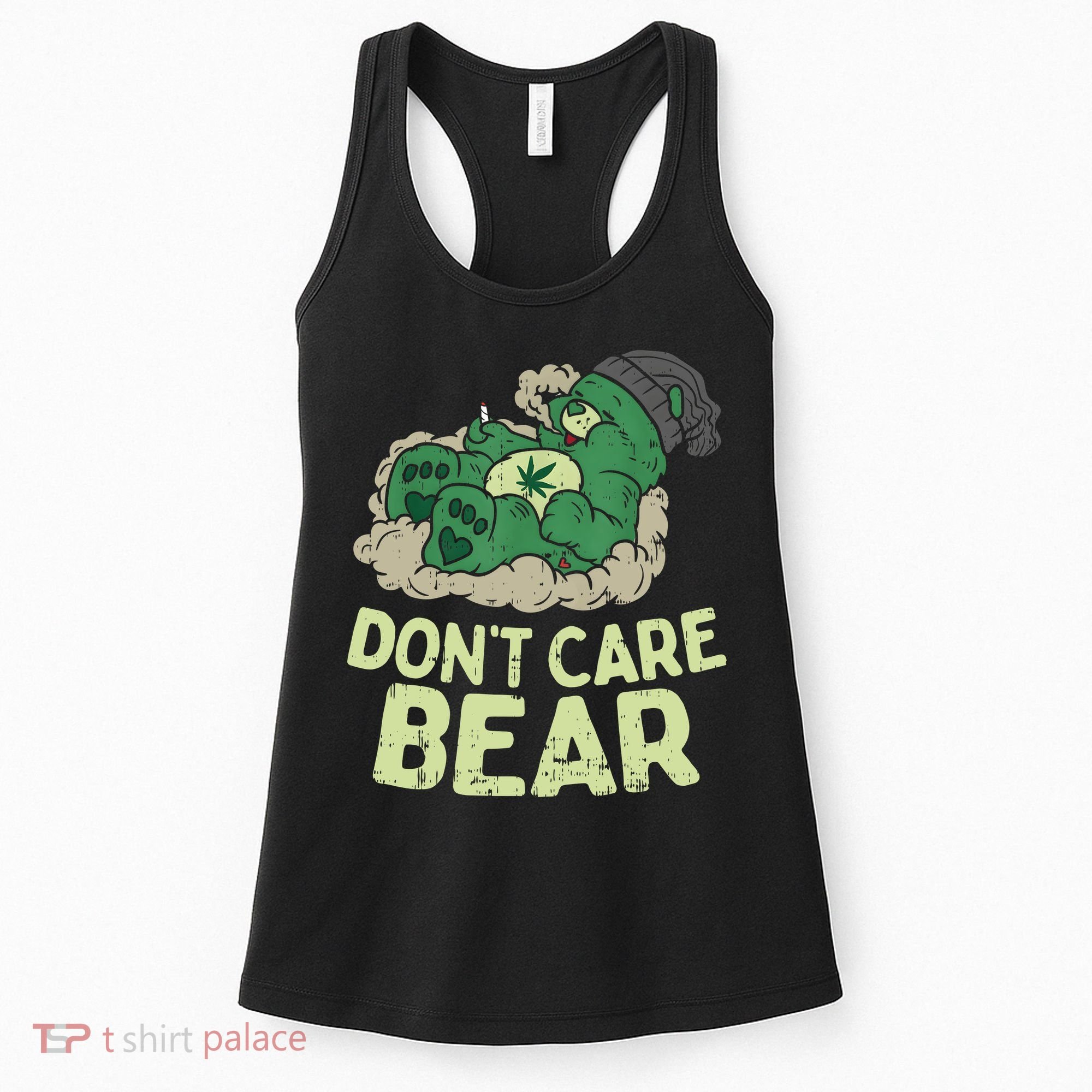 Dont Care Bear Smoking Weed Cannabis Marijuana 4 20 Stoner Gift 2 Women's Tank Top