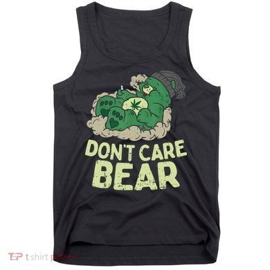 Dont Care Bear Smoking Weed Cannabis Marijuana 4 20 Stoner Gift 2 Tank Top