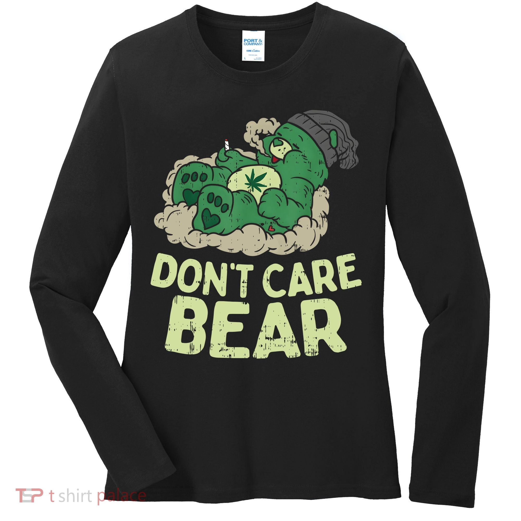 Dont Care Bear Smoking Weed Cannabis Marijuana 4 20 Stoner Gift 2 Women's Long Sleeve Shirt