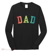 Dad Classic Bold Font FatherS Day New Dad Birthday Long Sleeve Shirt thumb 0